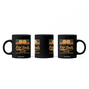Funny 70th Birthday Coffee Mug Official Member Of The Old Ball Clubs Retro Sunset TS11 Print Your Wear