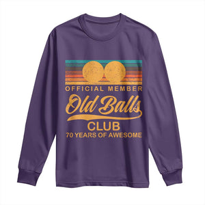 Funny 70th Birthday Long Sleeve Shirt Official Member Of The Old Ball Clubs Retro Sunset TS11 Purple Print Your Wear
