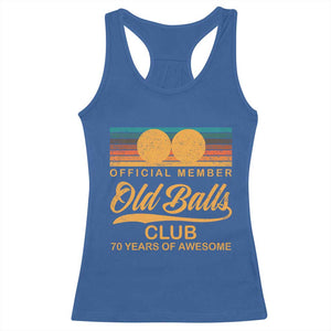 Funny 70th Birthday Racerback Tank Top Official Member Of The Old Ball Clubs Retro Sunset TS11 Royal Blue Print Your Wear