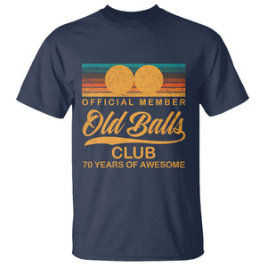 Funny 70th Birthday T Shirt Official Member Of The Old Ball Clubs Retro Sunset TS11 Navy Print Your Wear