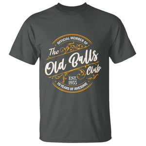 Funny 70th Birthday T Shirt Official Member Of The Old Ball Clubs Baby Boomers TS11 Dark Heather Print Your Wear