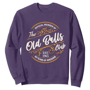 Funny 60th Birthday Sweatshirt Official Member Of The Old Ball Clubs Gen X TS11 Purple Print Your Wear