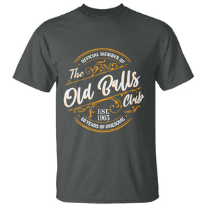 Funny 60th Birthday T Shirt Official Member Of The Old Ball Clubs Gen X TS11 Dark Heather Print Your Wear