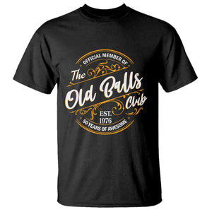 Funny 50th Birthday T Shirt - Official Member Of The Old Balls Club Gen X EST 1976 Tee TS11 Black Print Your Wear