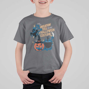 Funny Halloween T Shirt For Kid Due To Inflation This Is My Halloween Costume Pumpkin Ghost TS11 Charcoal Print Your Wear