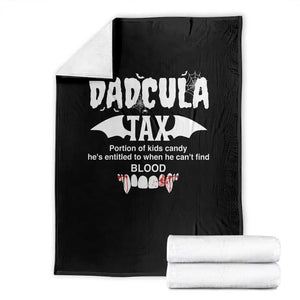 Halloween Dad Throw Blanket Dadcula Tax Portion Of Kids Candy Vampire TS11 Black Print Your Wear