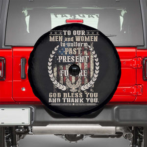 Veterans Spare Tire Cover To Our Men And Women In Uniform Past Present And Future God Bless You TS11 Black Print Your Wear
