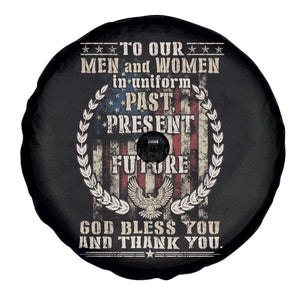 Veterans Spare Tire Cover To Our Men And Women In Uniform Past Present And Future God Bless You TS11 Print Your Wear