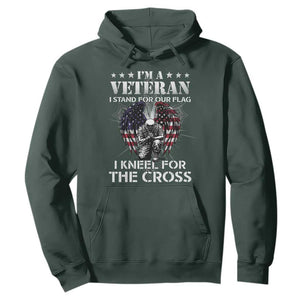 Veterans Hoodie I'm A Veteran I Stand For Our Flag I Kneel For The Cross Military TS11 Dark Forest Green Print Your Wear