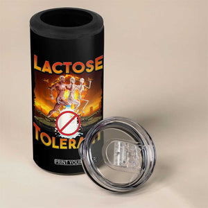 Funny Lactose Tolerant 4 in 1 Can Cooler Tumbler Ironic Sarcastic Funny Humor Cringe Meme TS11 Print Your Wear