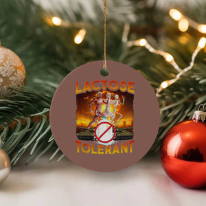 Funny Lactose Tolerant Ceramic Ornament Ironic Sarcastic Funny Humor Cringe Meme TS11 1pc Mocha Print Your Wear