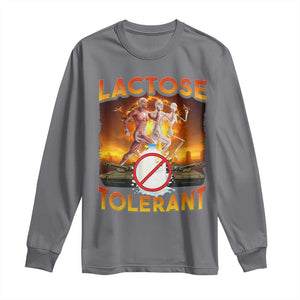 Funny Lactose Tolerant Long Sleeve Shirt Ironic Sarcastic Funny Humor Cringe Meme TS11 Charcoal Print Your Wear