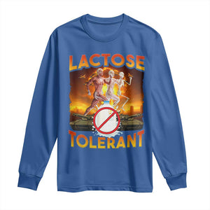 Funny Lactose Tolerant Long Sleeve Shirt Ironic Sarcastic Funny Humor Cringe Meme TS11 Royal Blue Print Your Wear