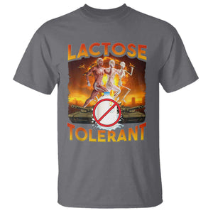 Funny Lactose Tolerant T Shirt Ironic Sarcastic Funny Humor Cringe Meme TS11 Charcoal Print Your Wear