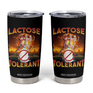Funny Lactose Tolerant Tumbler Cup Ironic Sarcastic Funny Humor Cringe Meme TS11 Black Print Your Wear