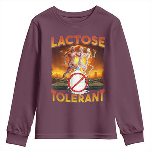 Funny Lactose Tolerant Youth Sweatshirt Ironic Sarcastic Funny Humor Cringe Meme TS11 Maroon Print Your Wear