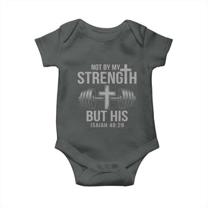Not By My Strength But His Baby Onesie Christian Workout Gym Bible Verse TS11 Dark Heather Print Your Wear