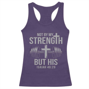 Not By My Strength But His Racerback Tank Top Christian Workout Gym Bible Verse TS11 Purple Print Your Wear
