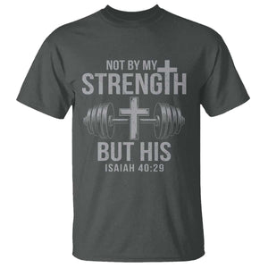 Not By My Strength But His T Shirt Christian Workout Gym Bible Verse TS11 Dark Heather Print Your Wear