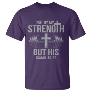 Not By My Strength But His T Shirt Christian Workout Gym Bible Verse TS11 Purple Print Your Wear
