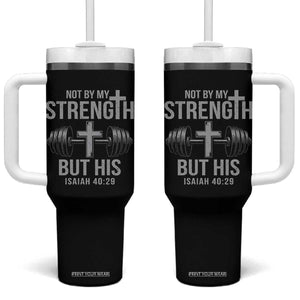 Not By My Strength But His Tumbler With Handle Christian Workout Gym Bible Verse TS11 One Size: 40 oz Black Print Your Wear