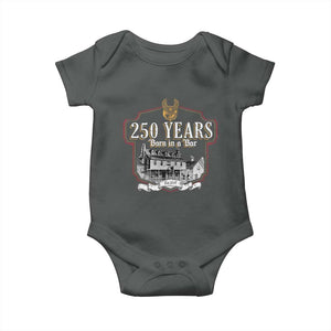 250 Years Born In A Bar Baby Onesie 250th Birthday Military TS11 Dark Heather Print Your Wear