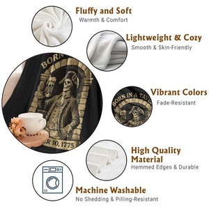 Funny Born In A Tavern Throw Blanket 250th Birthday Military TS11 Print Your Wear