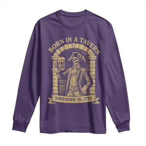 Funny Born In A Tavern Long Sleeve Shirt 250th Birthday Military TS11 Purple Print Your Wear