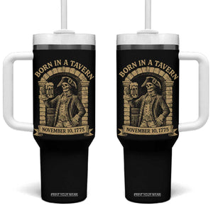 Funny Born In A Tavern Tumbler With Handle 250th Birthday Military TS11 One Size: 40 oz Black Print Your Wear