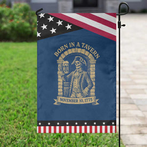 Funny Born In A Tavern Garden Flag 250th Birthday Military TS11 Classic Blue Black Print Your Wear