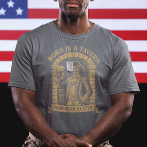 Funny Born In A Tavern T Shirt 250th Birthday Military TS11 Charcoal Print Your Wear