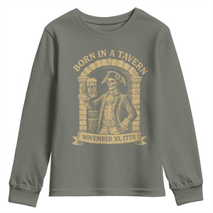 Funny Born In A Tavern Youth Sweatshirt 250th Birthday Military TS11 Military Green Print Your Wear