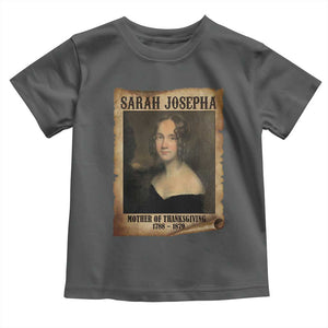 Sarah Josepha Hale Toddler T Shirt Mother Of Thanksgiving TS11 Dark Heather Print Your Wear