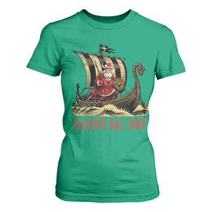 Funny Christmas Santa Viking T Shirt For Women Sleigh All Day Xmas Pagan Norse Longship TS11 Irish Green Print Your Wear