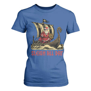 Funny Christmas Santa Viking T Shirt For Women Sleigh All Day Xmas Pagan Norse Longship TS11 Royal Blue Print Your Wear