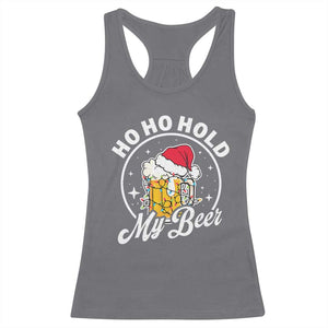 Funny Christmas Beers Racerback Tank Top Ho Ho Hold My Beer Vintage Mug Santa Hat TS11 Charcoal Print Your Wear