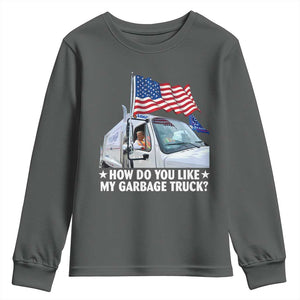 Funny Trump Garbage 2024 Youth Sweatshirt How Do You Like My Garbage Truck American Flag TS11 Dark Heather Print Your Wear