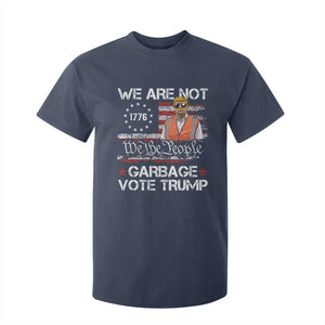 Funny Trump Garbage 2024 T Shirt For Kid We Are Not Garbage Vote Trump Betsy Ross Flag TS11 Navy Print Your Wear