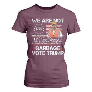 Funny Trump Garbage 2024 T Shirt For Women We Are Not Garbage Vote Trump Betsy Ross Flag TS11 Maroon Print Your Wear