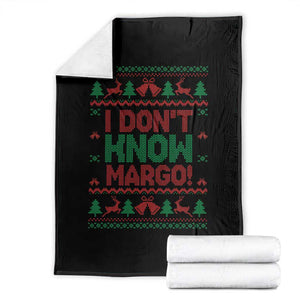 I Dont Know Margo Christmas Movie Throw Blanket Funny Xmas Couple Matching TS11 Black Print Your Wear