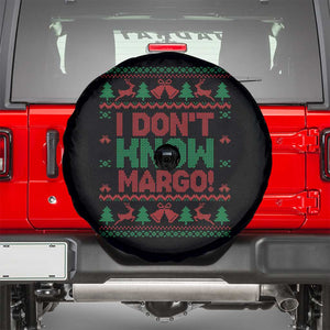 I Dont Know Margo Christmas Movie Spare Tire Cover Funny Xmas Couple Matching TS11 Black Print Your Wear