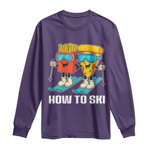 Funny Skiing Food Lover Long Sleeve Shirt How To Ski Pizza French Fries Skier TS11 Purple Print Your Wear
