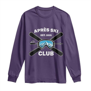 Apres Ski Club 2025 Long Sleeve Shirt Skiing Winter Sport Mountain TS11 Purple Print Your Wear