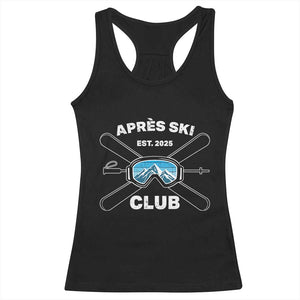 Apres Ski Club 2025 Racerback Tank Top Skiing Winter Sport Mountain TS11 Black Print Your Wear