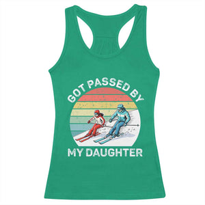Funny Skiing Dad Racerback Tank Top Got Passed By My Daughter Retro Vintage TS11 Irish Green Print Your Wear