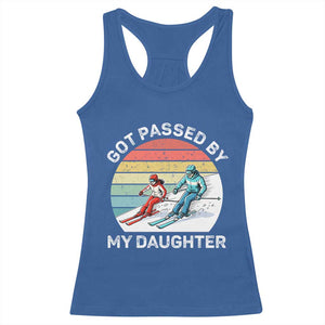 Funny Skiing Dad Racerback Tank Top Got Passed By My Daughter Retro Vintage TS11 Royal Blue Print Your Wear