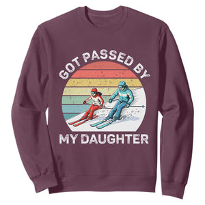 Funny Skiing Dad Sweatshirt Got Passed By My Daughter Retro Vintage TS11 Maroon Print Your Wear