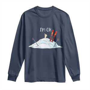 Funny Skiing Snowboarding Long Sleeve Shirt I Am Okay Ski Crash Winter Sport TS11 Navy Print Your Wear