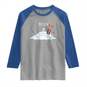 Funny Skiing Snowboarding Raglan Shirt I Am Okay Ski Crash Winter Sport TS11 Sport Gray Royal Print Your Wear