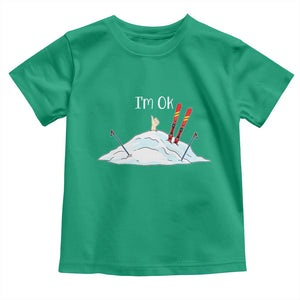 Funny Skiing Snowboarding Toddler T Shirt I Am Okay Ski Crash Winter Sport TS11 Irish Green Print Your Wear